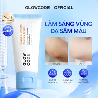  Kem body trắng da Glowcode dưỡng trắng nách giảm thâm nách khuỷu tay Đầu gối dưỡng ẩm với niacinamide kem dưỡng trắng 