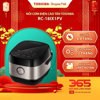  Nồi cơm điện cao tần Toshiba 1.8L 1L RC-18IX1PV RC-10IX1PV - Hàng chính hãng |HỎA TỐC HCM| 