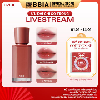   LIVESTREAM  Son tint bóng căng mọng trong trẻo BBIA Glow Tint  3.2g  