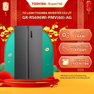   FREESHIP  Tủ lạnh Toshiba Inverter 555 lít Side By Side GR-RS696WI-PMV 60 -AG - Bảo hành 2 năm 