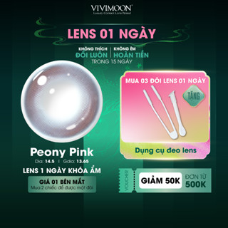  01 Chiếc Kính áp tròng VIVIMOON lens khóa ẩm 1 ngày màu hồng phớt Peony Pink  Giá 1 bên mắt x2 để đặt 1 đôi  