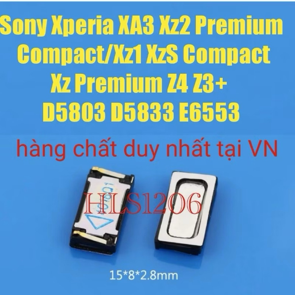 Loa thoại Sony X , XZ , XZ Premium , XZs , XZ1 , XZ1 Compact , XZ2 , XZ2 Compact