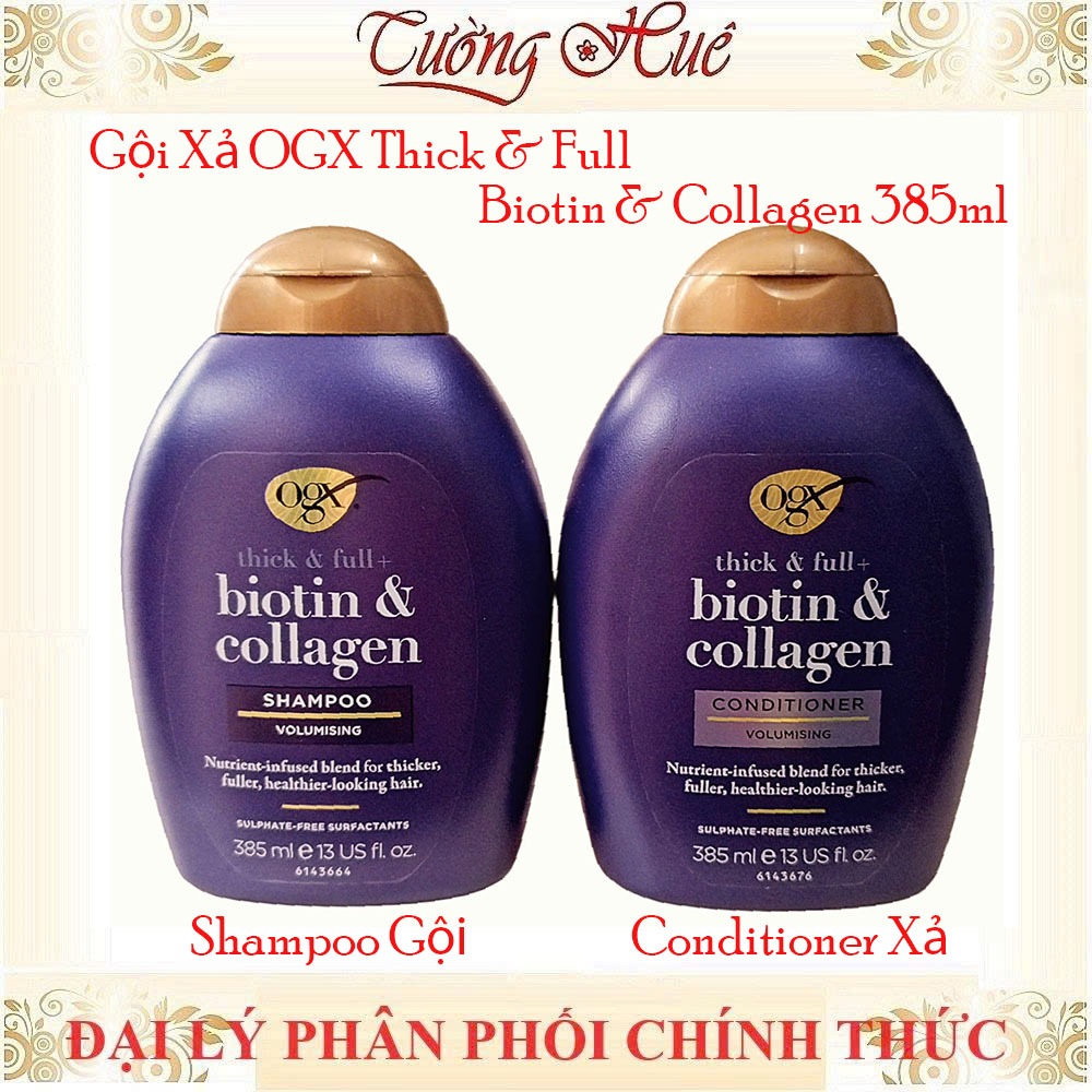 Gội Xả OGX Thick & Full - Biotin & Collagen 385ml - (Có Lựa Chọn)