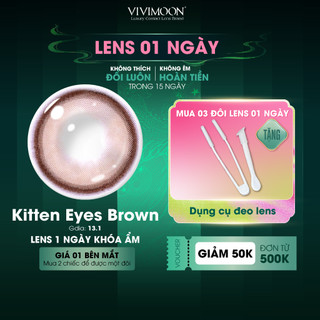  01 Chiếc Kính áp tròng VIVIMOON LENS 1 ngày màu nâu sáng Kitten Eyes Brown  Giá 1 bên mắt x2 để đặt 1 đôi  