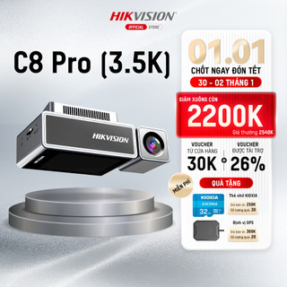  Camera Hành Trình Trước Hikvision C8 Pro 3.5K – Wifi 5G khẩu F1.55 ADAS hỗ trợ GPS hỗ trợ 4G BH 12T 