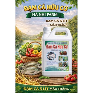PHÂN ĐẠM CÁ HỮU CƠ .(5 lít) HÀ NHI FARM. bón rau . cây cảnh .cây ăn quả.