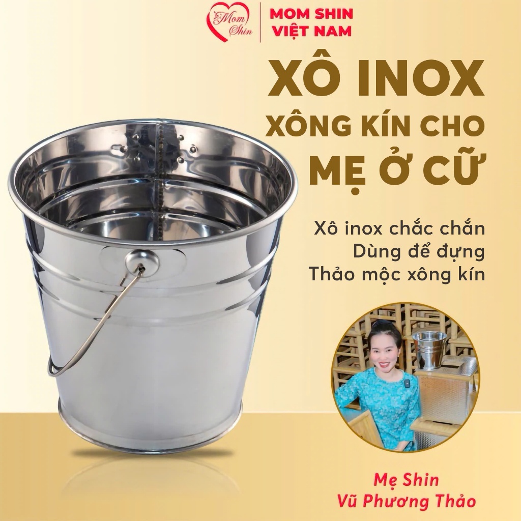 Xô inox size 18 | Dùng kèm ghế xông vùng kín | Vũ Phương Thảo Mom Shin | Shop Mẹ Thảo | Ở Cữ Mẹ Shin