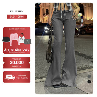  Quần tây ống loe dài cạp trễ tôn dáng JARIN - KILL SYSTEM 