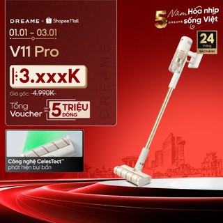 Dreame V11 Pro Máy hút bụi cầm tay không dây | Công suất hút 100AW | làm sạch sát góc tường | BH 24 tháng 
