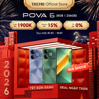  Điện thoại gaming Tecno Pova 6  8+8 GB 256GB I 6000mAh + 70W I AMOLED 120Hz I 108MP 