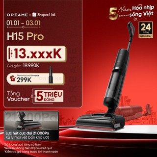  Dreame H15 Pro   H15 Pro Heat  H15 Pro FoamWash Máy hút bụi lau sàn không dây |  | Giặt nước nóng 100°C | BH 24 tháng 