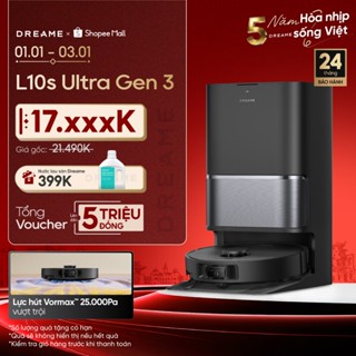  Dreame L10s Ultra Gen 3 Robot hút bụi thông minh | Lực hút 25.000Pa | tùy chỉnh với 5 cấp độ hút | BH 24 tháng 