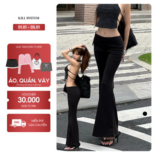  Quần ống loe dài cạp trễ phối dây tôn dáng WANNA SALDO - KILL SYSTEM 