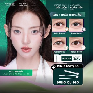  1 chiếc lens 1 ngày cận VIVIMOON khóa ẩm màu tự nhiên  Giá 1 bên mắt x2 để đặt 1 đôi  