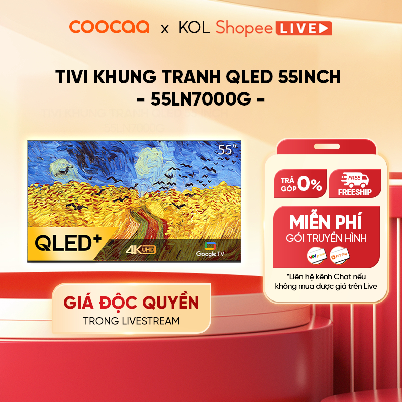 Smart tivi 55 inch Qled 4K tivi Khung Tranh Google Frame tivi coocaa - 55LN7000G
