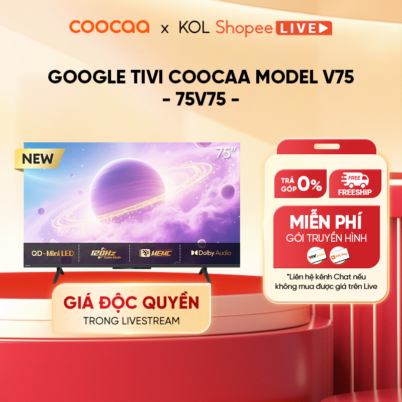 [Livestream] Google Tivi COOCAA Model 75V75 | Smart TV | HDR10+ | QD- Mini LED