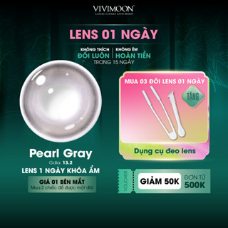  Kính áp tròng VIVIMOON LENS 1 ngày màu nâu xám Pearl Gray  Giá 1 chiếc  1 bên mắt  