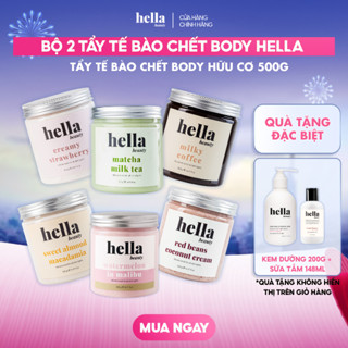  Bộ 2 tẩy tế bào chết body Hella Beauty 500g giúp làm sạch sâu hỗ trợ dưỡng sáng da 