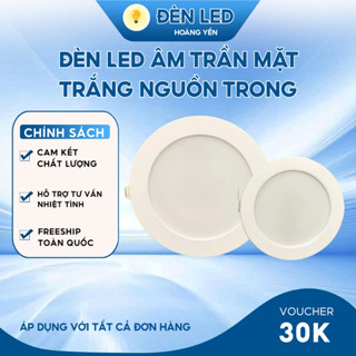 Combo 10,5 Đèn Led Âm Trần 9W Phi 90, 12W Phi 110 Không Viền Hàng Công Ty Loại 1 - Bảo Hành Đổi Mới 1 Năm