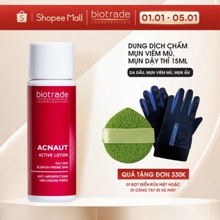  Dung dịch lotion chấm mụn hoạt tính Biotrade Acnaut Active Lotion 