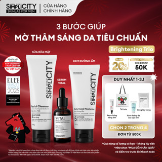  Combo mờ thâm sáng da tiêu chuẩn cho nam Men Stay Simplicity Brightening Trio: Sữa rửa mặt Serum Vital Kem dưỡng ẩm 