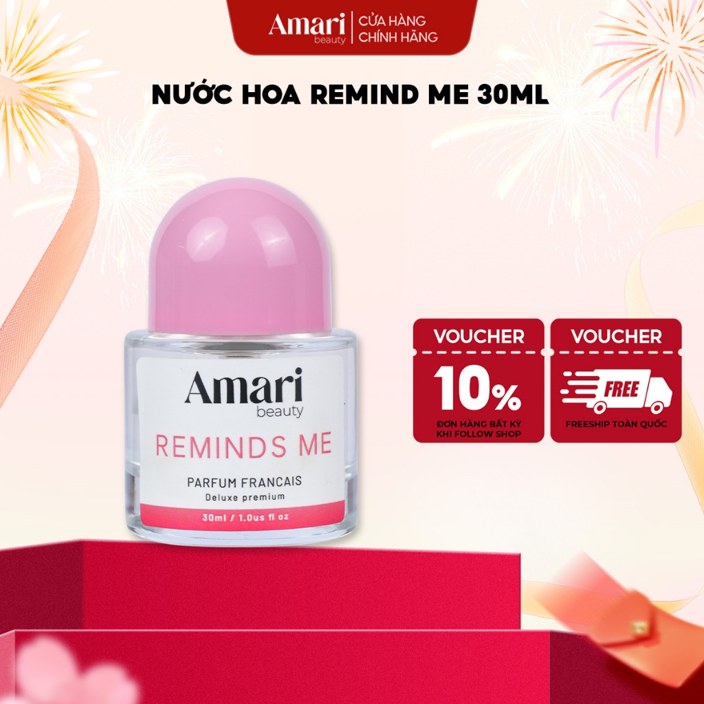 Nước Hoa Nữ Amari Beauty Remind Me Lưu Hương Lâu Quyến Rũ Ngọt Ngào 30ml - Lưu Hương 4-6H