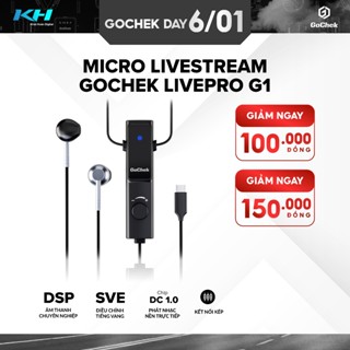  Micro Hát Livestream GoChek LivePro G1 Tích Hợp Đa Chức Năng Dễ Dàng Sử Dụng Micro Kết Nối Đa Thiết Bị-GoChek G1 
