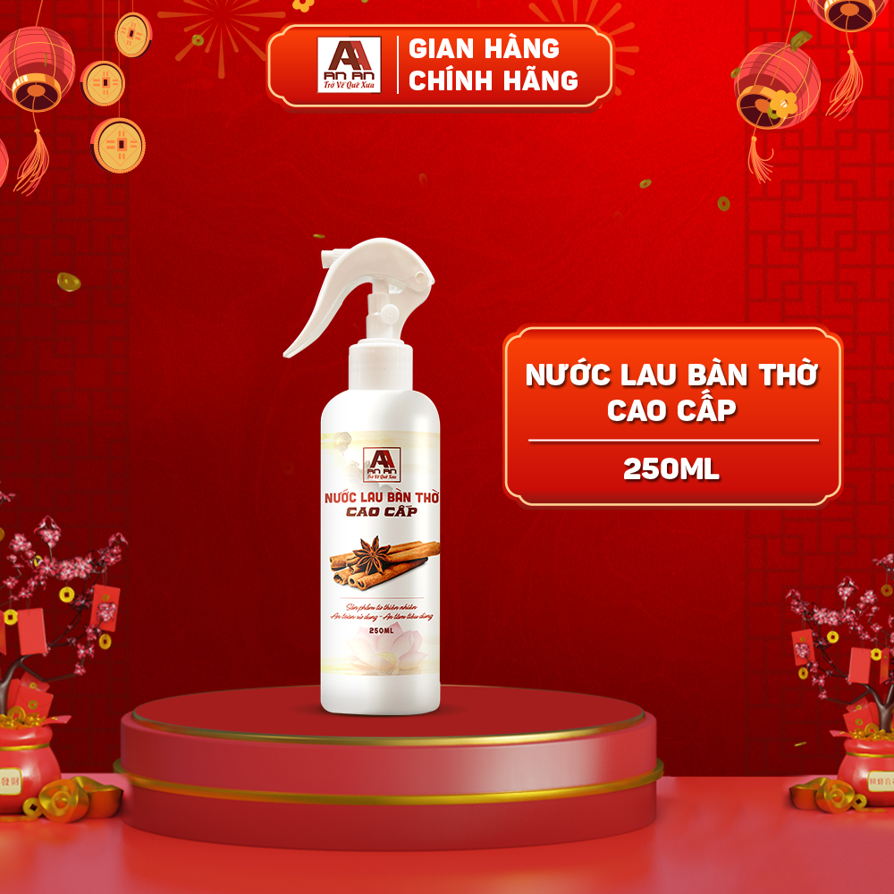 Nước thơm bao sái lau bàn thờ AN AN cao cấp, nước mùi già tài lộc gia tăng vận khí, tẩy uế mang lại may mắn
