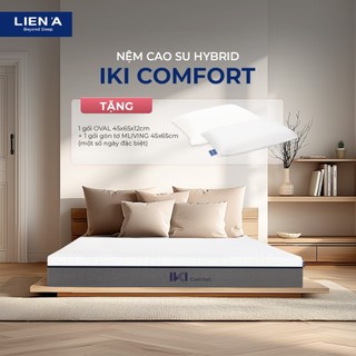  Nệm Cao Su Hybrid IKI Comfort Liên Á Dày 18cm,Đàn Hồi Êm Ái,Foam Kết Hợp Cao Su Thiên Nhiên 