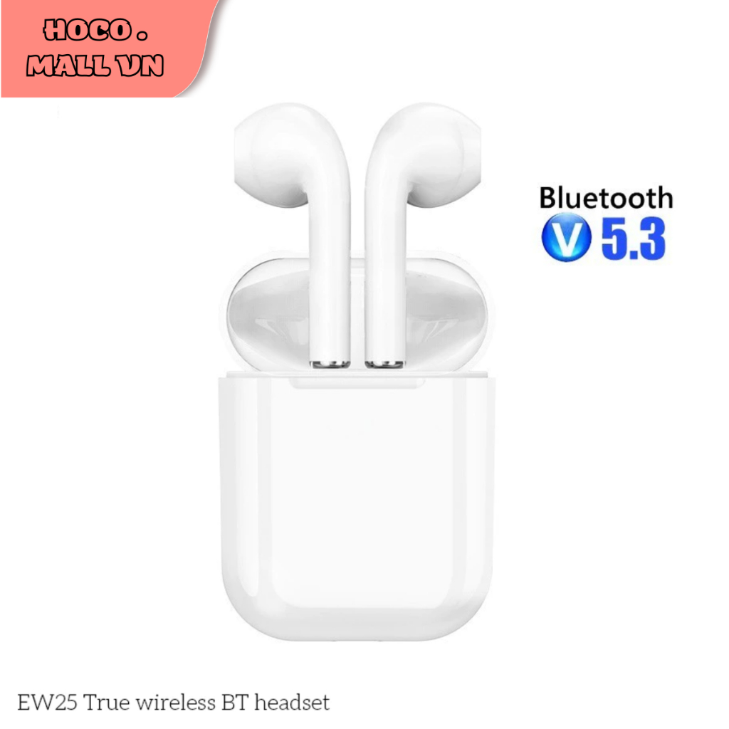 Tai Nghe Bluetooth Hoco EW25 TWS 5.3 Không Dây, Có Micro Đàm Thoại, Âm Thanh Chất Lượng Sử Dụng 4H