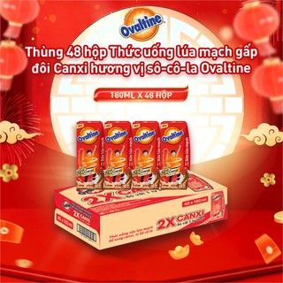   Tháng 1  Thùng 48 hộp Thức uống lúa mạch gấp đôi Canxi hương vị sô-cô-la Ovaltine  180ml x 48  