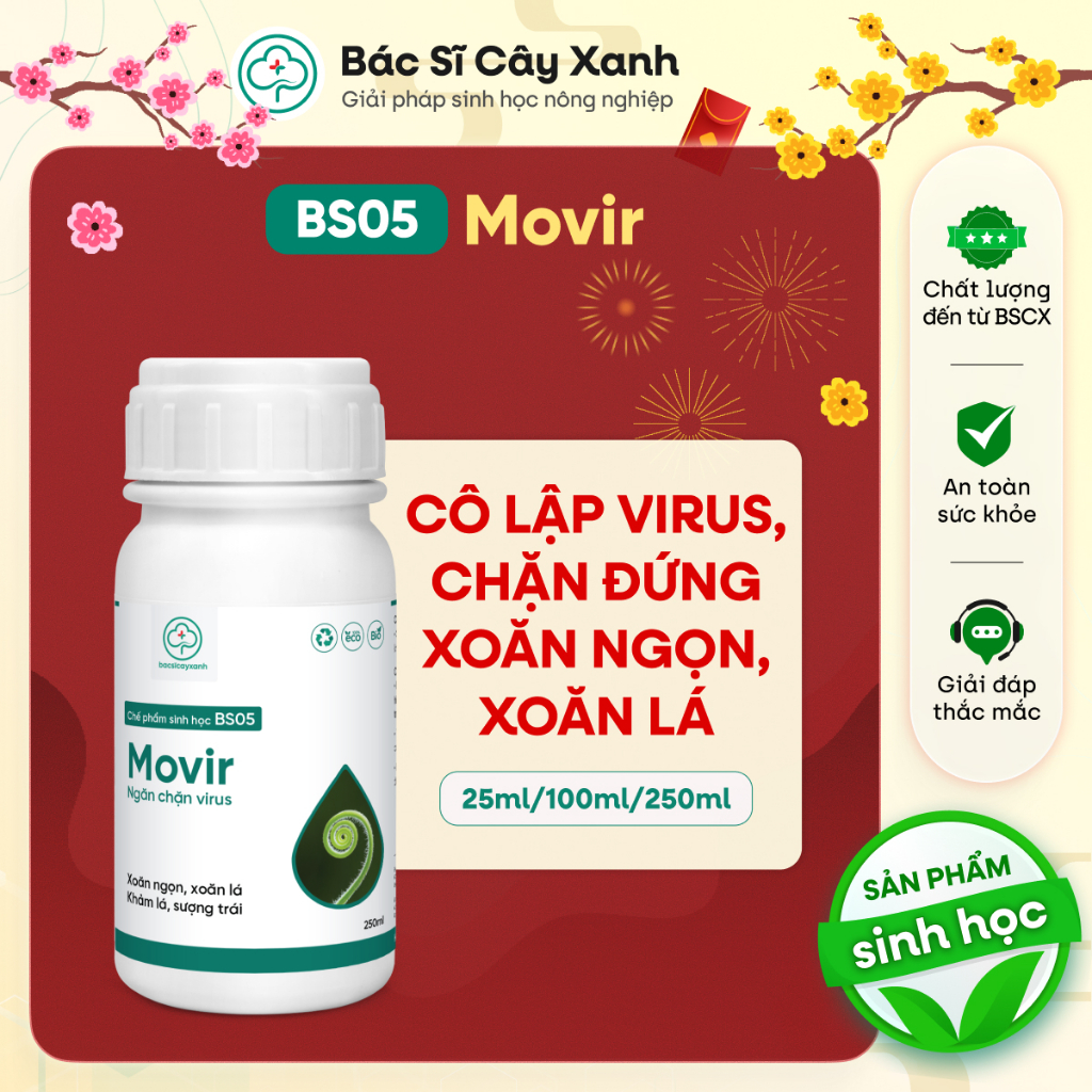 Chế Phẩm Phòng Trị Xoăn Ngọn Khảm Lá Sượng Trái Do Virus BS05 Movir 250ml - Bác Sĩ Cây Xanh