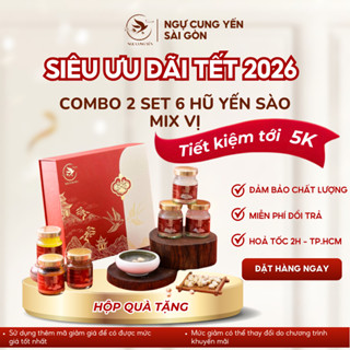  Ngự Cung Yến Sài Gòn - Yến Chưng Sẵn Combo 6 Hũ Yến Tươi 70ml,7 Vị,Biếu Lễ Tết 2026 Cao Cấp 
