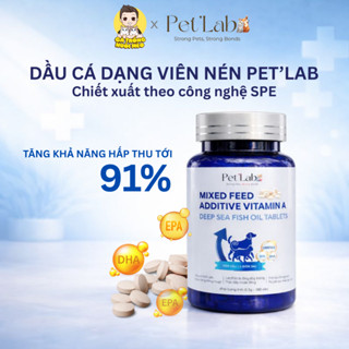  Dầu Cá Cho Chó Mèo PET'LAB Omega 3 Dưỡng Lông Tăng Đề Kháng Viên Nén Không Tanh 