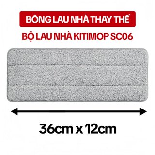  Bông Lau Nhà Thay Thế 36x12cm Dùng Cho Bộ Lau Nhà KITIMOP SC06 