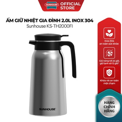 [OUTLET] Ấm giữ nhiệt gia đình 2.0L inox 304 Sunhouse KS-TH2000FI - Inox 304 an toàn - Nắp nhấn tiện lợi