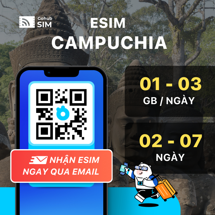 eSIM du lịch Campuchia 4G - Gói ngắn ngày (02 - 07 ngày) - Gohub gửi eSIM qua email