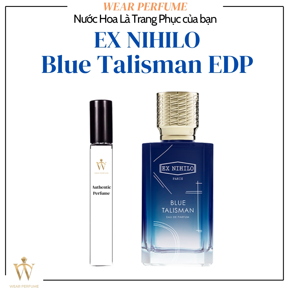 [Mẫu thử] - 10ML Nước hoa Unisex Ex Nihilo Blue Talisman EDP - Wear Perfume