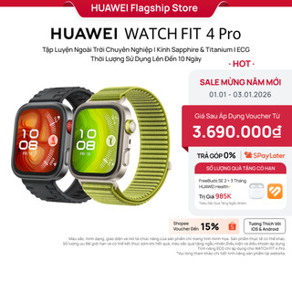   HOT DEAL  Đồng Hồ Thông Minh HUAWEI WATCH FIT 4 Pro | Mỏng Nhẹ | Thể Thao & Sức Khỏe | Lên Đến 10 Ngày Sử Dụng| ECG* 