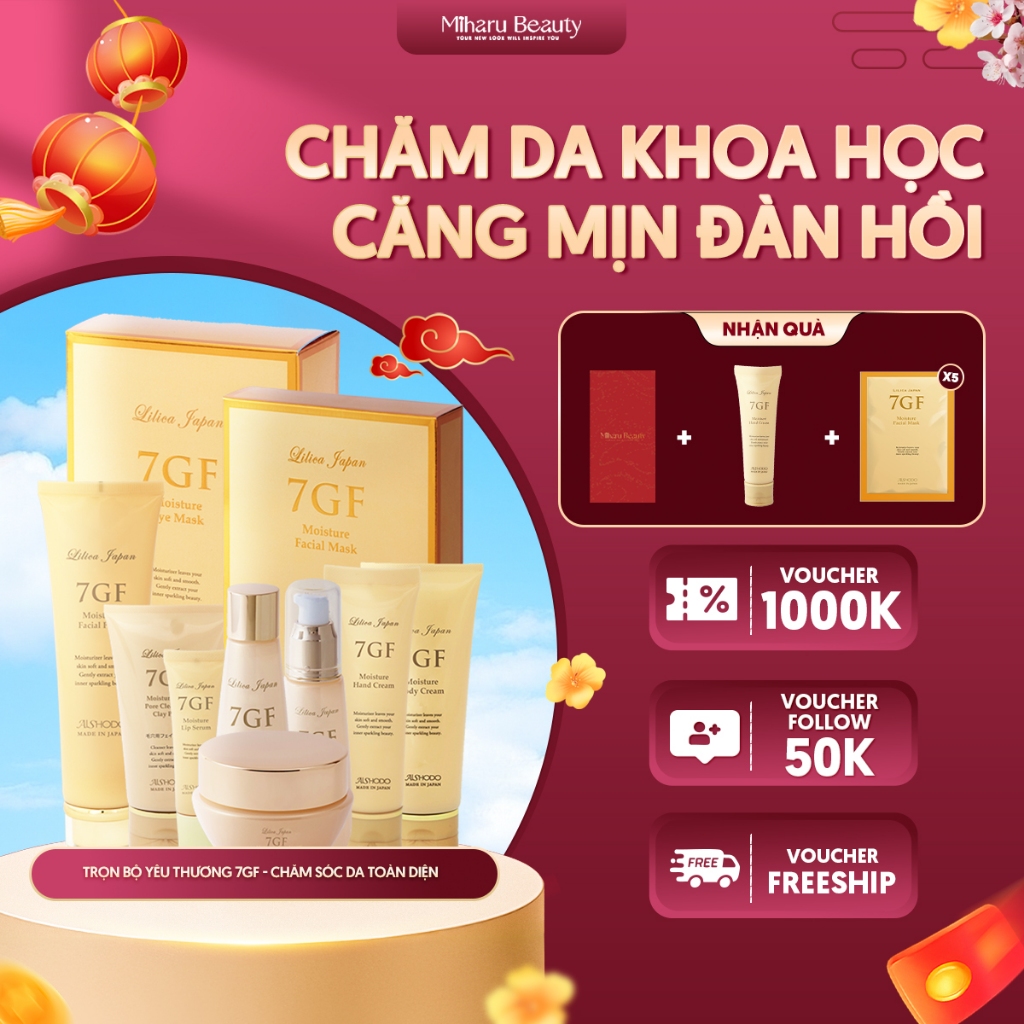 Trọn bộ yêu thương 7GF - Chăm sóc da toàn diện