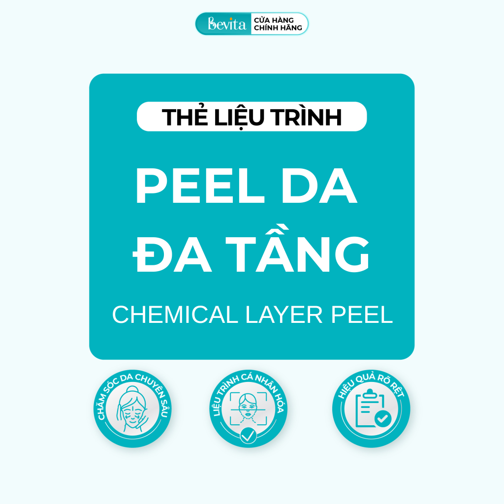 Liệu Trình Peel Da Đa Tầng Chemical Layer Peel - Bevita Spa