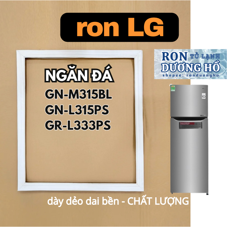 Ron NGĂN ĐÁ của cửa tủ lạnh LG Model GN-M315BL /   L315PS /  L333PS ( 315 333 ) ronduongho