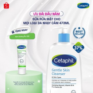  Sữa rửa mặt dịu lành cho da nhạy cảm CETAPHIL GENTLE SKIN CLEANSER 473ML 