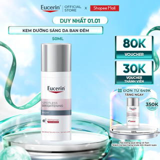  Kem dưỡng đêm giảm thâm nám & sáng da Eucerin Spotless Brightening 50ml 