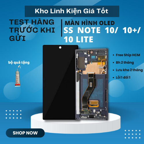 Màn hình thay thế SS Note 10/ 10+/ 10 Lite Oled + Khung (Có hoả tốc)