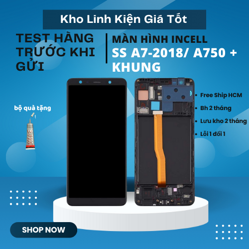 Màn hình tương thích SS A7-2018/ A750 màn Linh Kiện + khung (tặng keo)