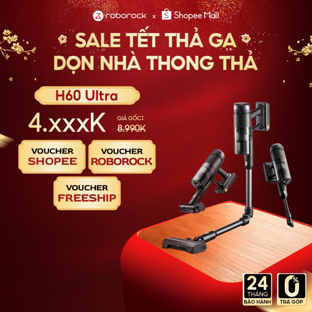 Roborock H60 Ultra máy hút bụi cầm tay không dây cao cấp | Thân máy uốn cong 90 độ | Bảo hành 2 năm