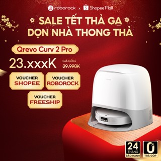  Roborock Qrevo Curv 2 Pro | Robot hút bụi lau nước nóng 60 độ | Lực hút 25.000 Pa | Bảo hành 2 năm 