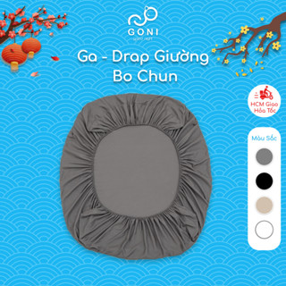  Ga drap giường GONI bo chun cho nệm cao 4-25cm Kích thước 1m x 2m 1m2 x 2m 1m4 x 2m 1m6 x 2m 1m8 x 2m 2m2 x 2m 