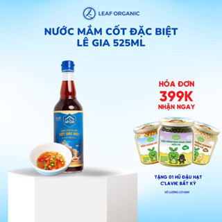  Nước Mắm Cốt Đặc Biệt Lê Gia 525ml 